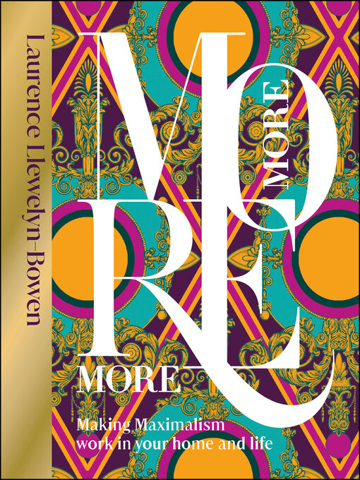 Title details for More More More by Laurence Llewelyn-Bowen - Available